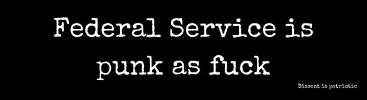 Federal Service is punk as fuck. image 0