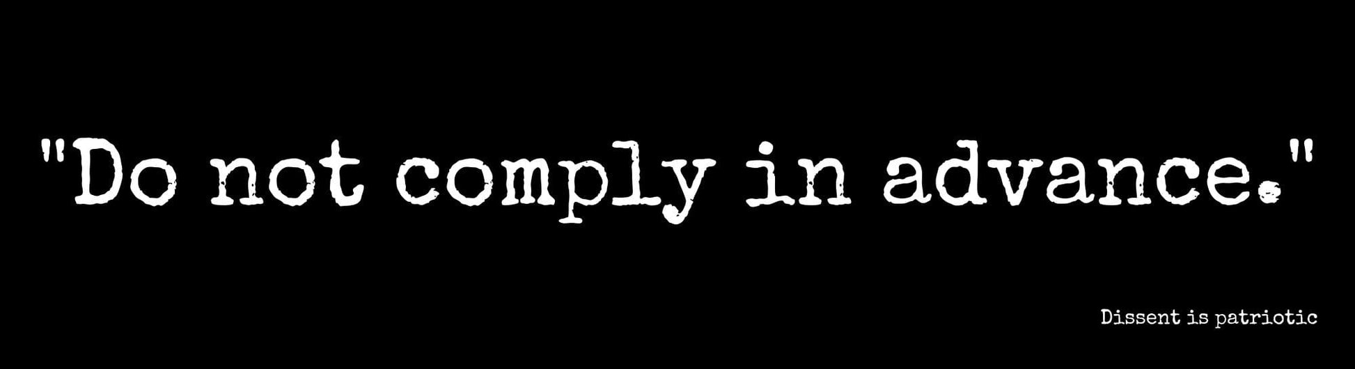 "Do not comply in advance." image 0
