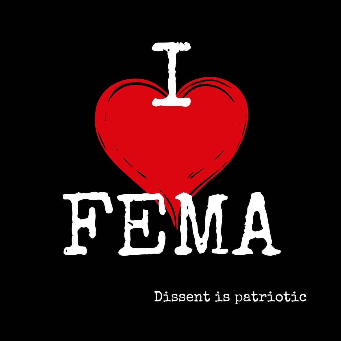 I Heart FEMA image 0