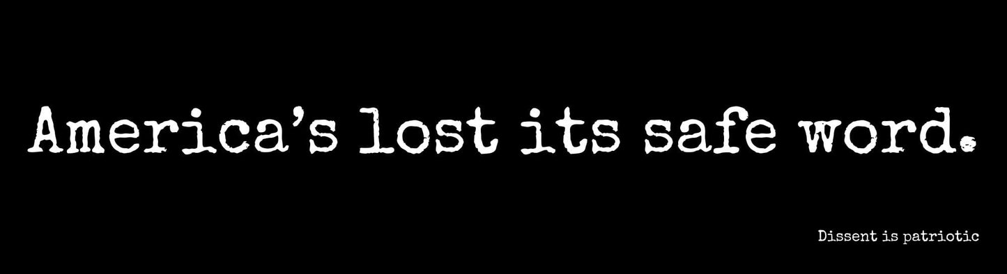 America's lost its safe word. image 0