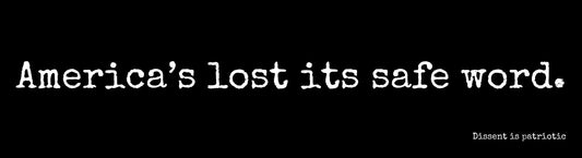 America's lost its safe word. image 0